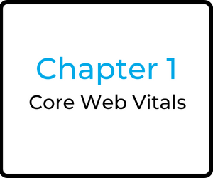Chapter 1 Core Web Vitals